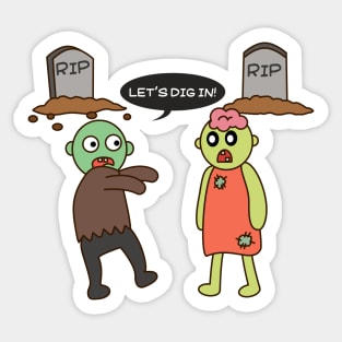 Dig In Sticker